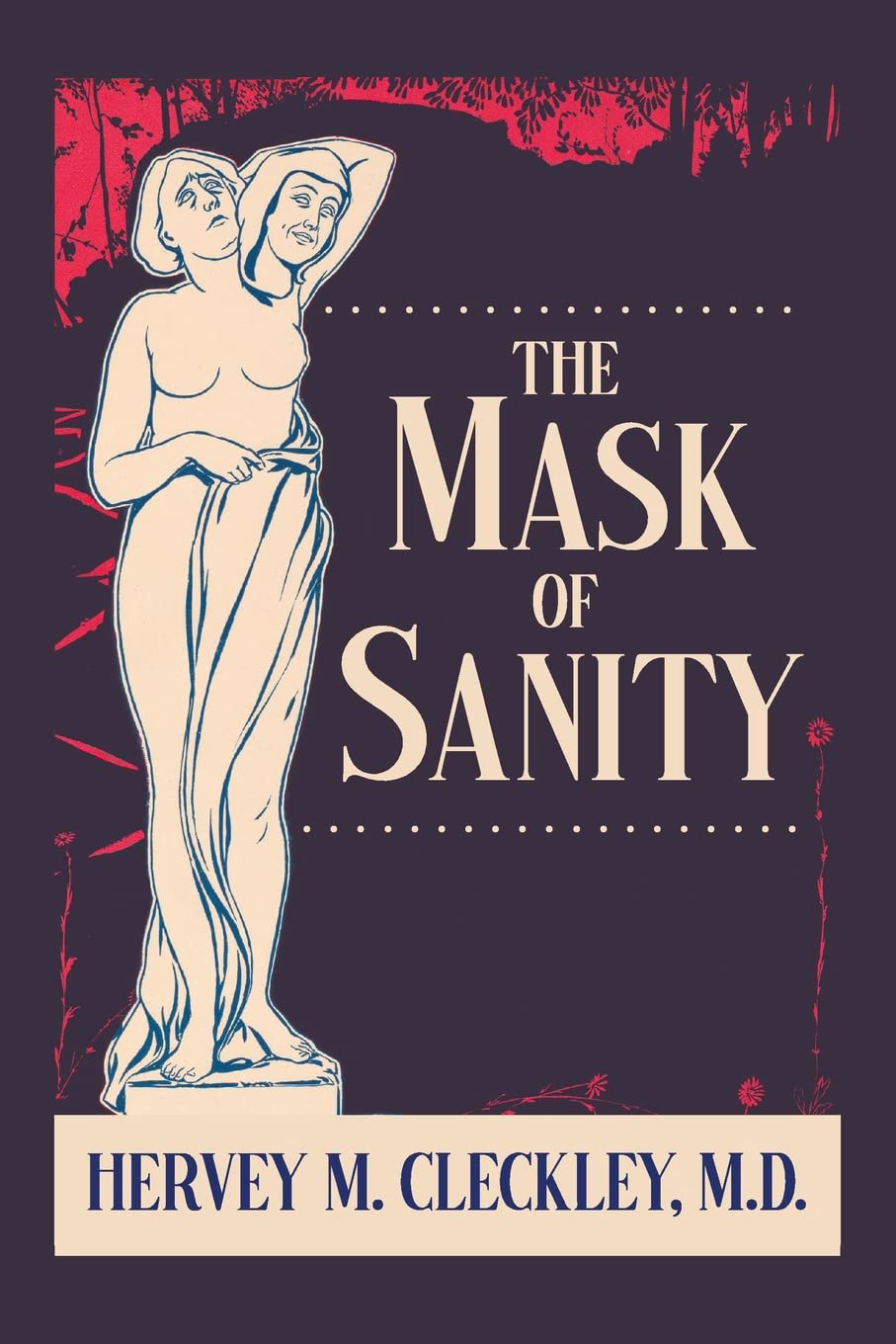 A book cover that says The Mask of Sanity and shows a statue with two heads